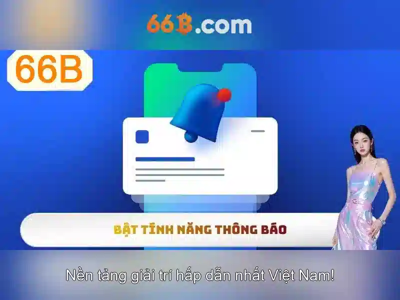 Tính năng chính của 66B