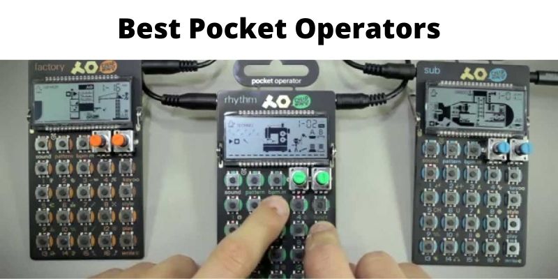 Best Pocket Operators Reviews and Buying Guide